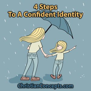 4 Steps To A Confident Identity