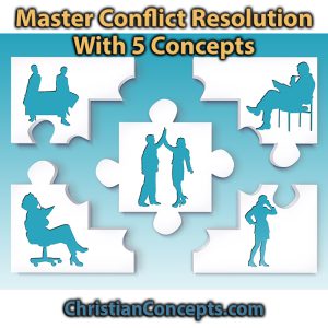 Master Conflict Resolution With 5 Concepts