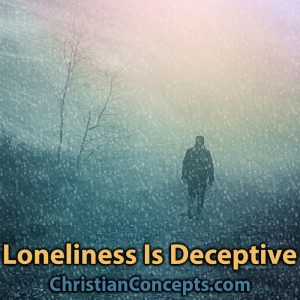 Loneliness Is Deceptive