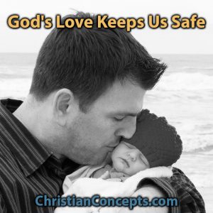God's Love Keeps Us Safe