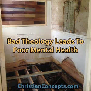 Bad Theology Leads To Poor Mental Health