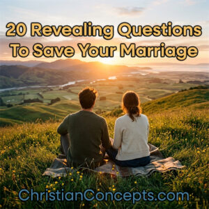 20 Revealing Questions To Save Your Marriage